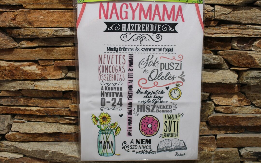 Anyák napi Kötény – Nagymama házirendje –