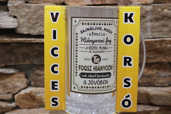 Söröskorsó – Te fogsz hiányozni –