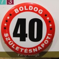 kitűző boldog 40.születésnapot (40.szülinap)