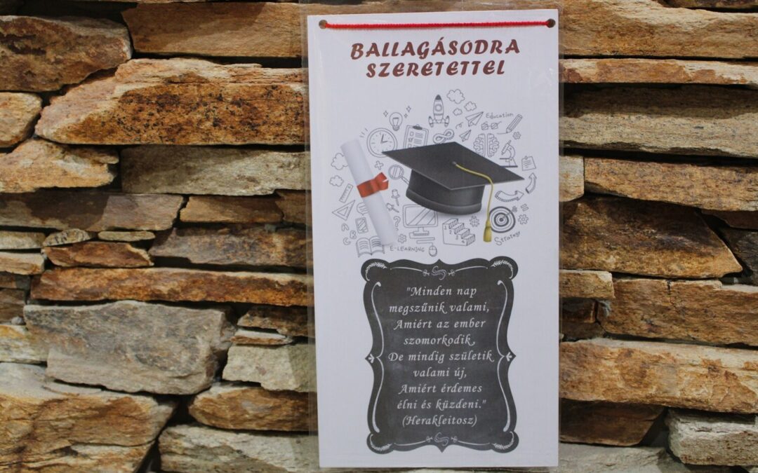Ballagási fa ajándék tábla idézettel – „Ballagásodra szeretettel”